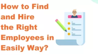 How to Find and Hire Right Employees in Easily Way?