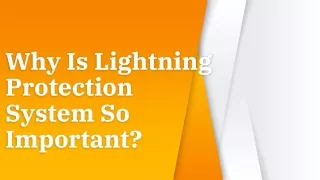 Why is lightning protection System So Important?