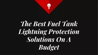 The Best Fuel Tank Lightning Protection Solutions on a Budget