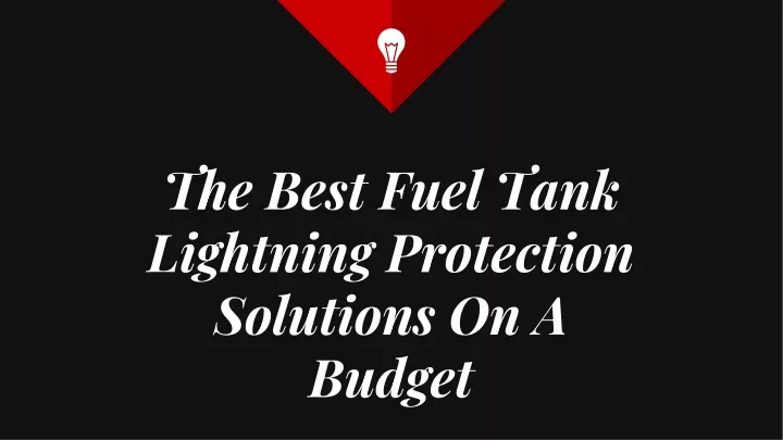 the best fuel tank lightning protection solutions