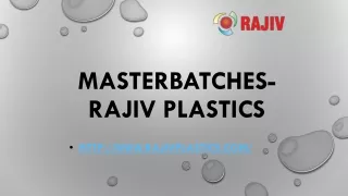 masterbatches rajiv plastics