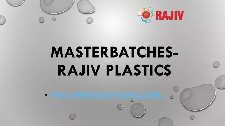 masterbatches rajiv plastics