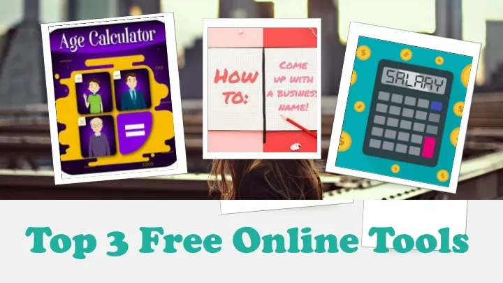 top 3 free online tools