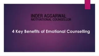 4 Key Benefits of Emotional Counselling