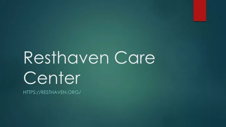 resthaven care center