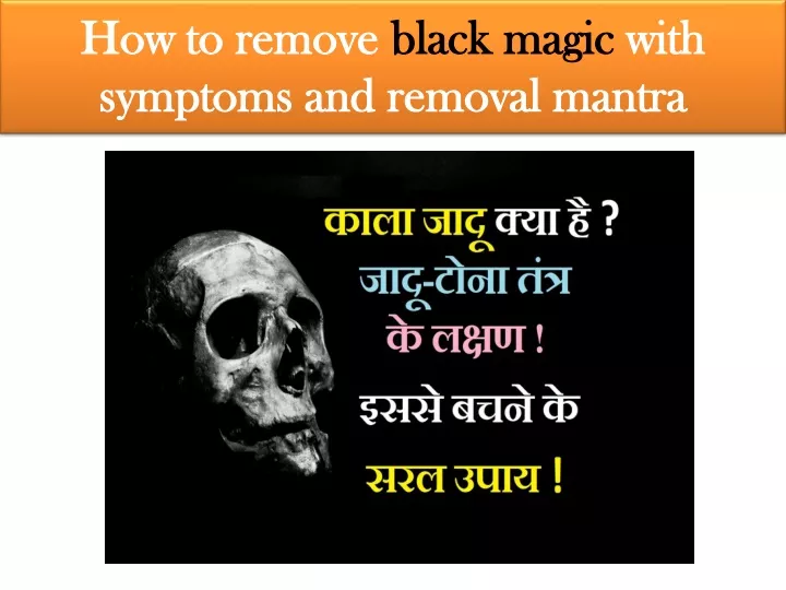 h ow to remove black magic with symptoms and removal mantra