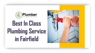 Best In Class Plumbing Service in Fairfield