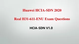 huawei hcia sdn 2020 real h31 611 enu exam