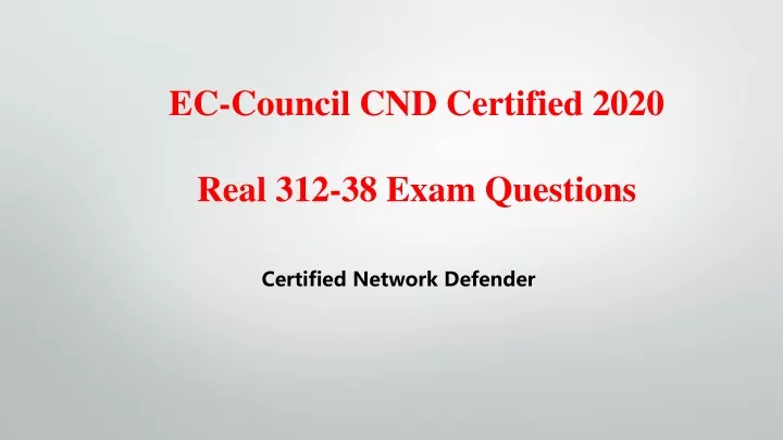 ec council cnd certified 2020 real 312 38 exam