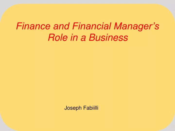 finance and financial manager s role in a business