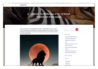 a travel into the wilderness of gir to sort of pounce out of the jungle