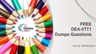 Associate - Networking Exam DEA-5TT1 Real Dumps V8.02 DumpsBase