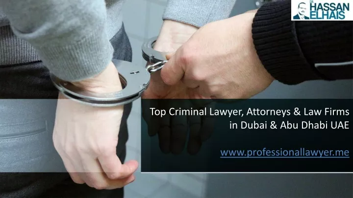 top criminal lawyer attorneys law firms in dubai abu dhabi uae www professionallawyer me