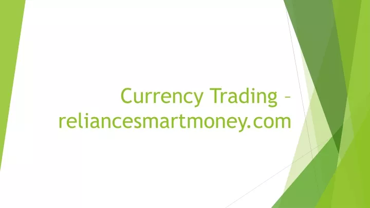 currency trading reliancesmartmoney com