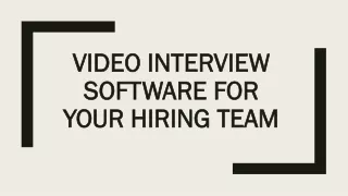 Video Interview Software For Your Hiring Team