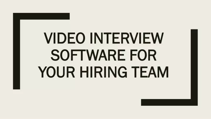 video interview software for your hiring team