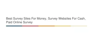 Best Survey Sites For Money, Survey Websites For Cash, Paid Online Survey