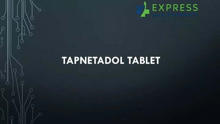 tapnetadol tablet