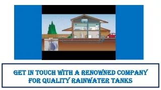 PPT: Get In Touch With A Renowned Company For Quality Rainwater Tanks