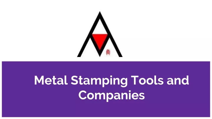 metal stamping tools and companies