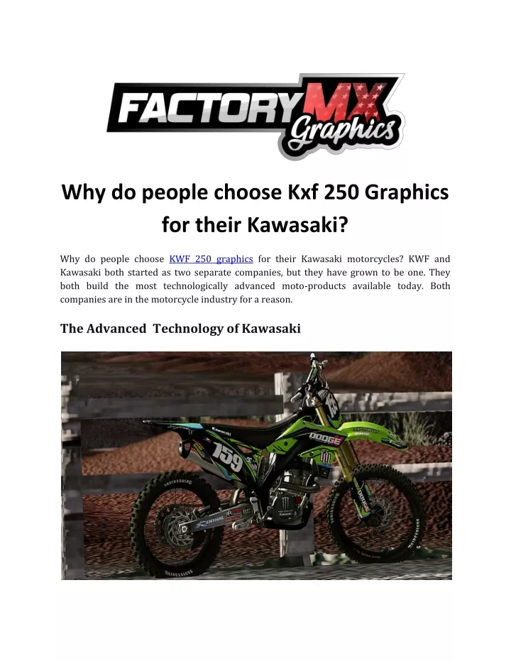 why do people choose kxf 250 graphics for their