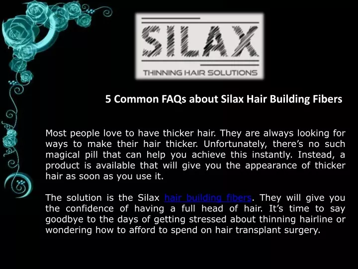 5 common faqs about silax hair building fibers