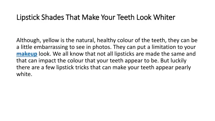 lipstick shades that make your teeth look whiter