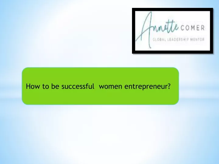 how to be successful women entrepreneur