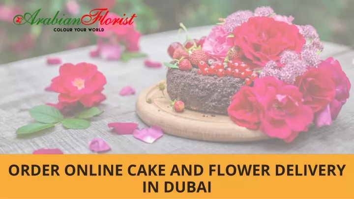 order online cake and flower delivery in dubai