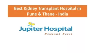 Best Kidney Transplant Hospital in Pune – Jupiter Hospital