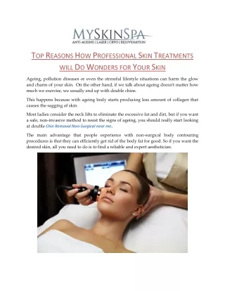 TOP REASONS HOW PROFESSIONAL SKIN TREATMENTS WILL DO WONDERS FOR YOUR SKIN