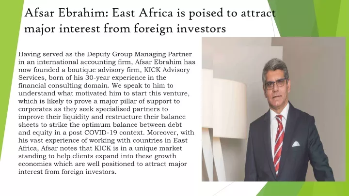 afsar ebrahim east africa is poised to attract major interest from foreign investors