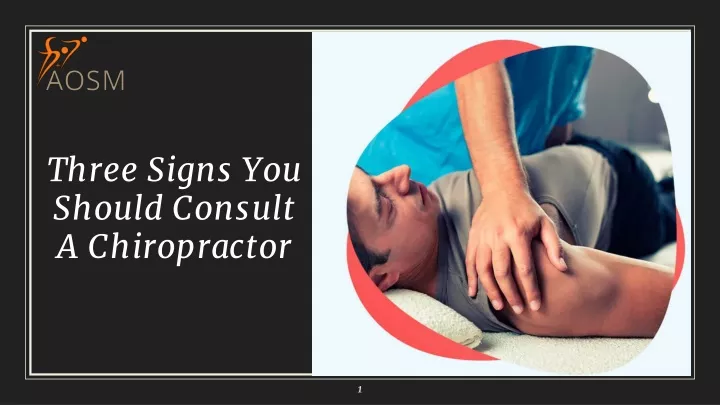 three signs you should consult a chiropractor