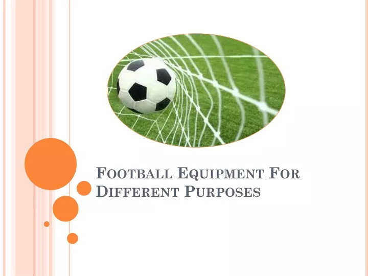 football equipment for different purposes