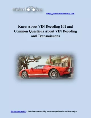 Know About VIN Decoding 101 and Common Questions About VIN Decoding and Transmissions