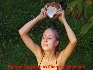 natural shampoo vs chemical shampoo