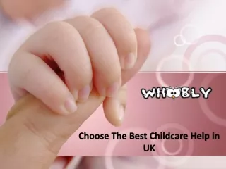 Choose The Best Childcare Help in UK – Whoobly