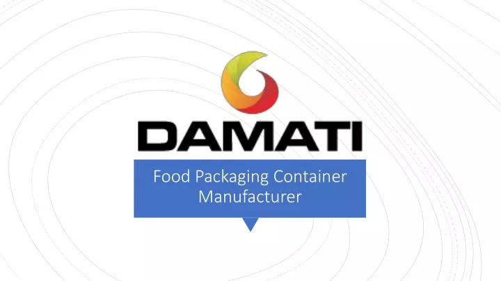 food packaging container manufacturer