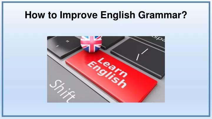 how to improve english grammar