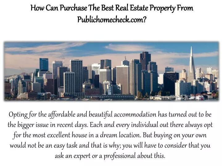how can purchase the best real estate property