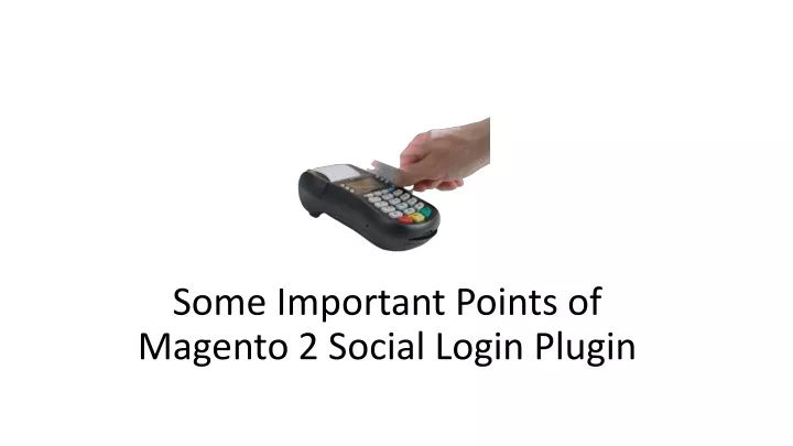 some important points of magento 2 social login plugin