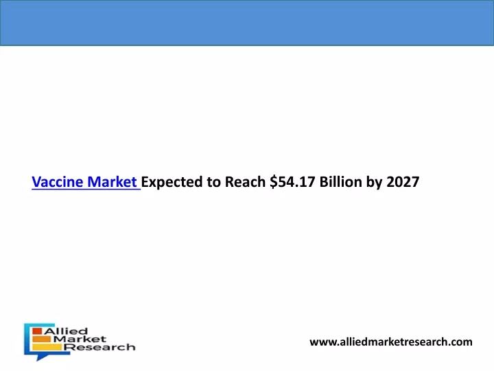 vaccine market expected to reach 54 17 billion