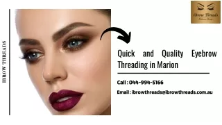 Quick and Quality Eyebrow Threading in Marion and Adelaide