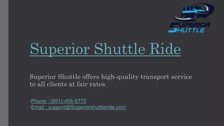 superior shuttle r ide
