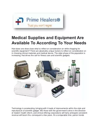 medical supplies and equipment are available