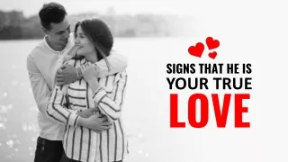 signs that he is