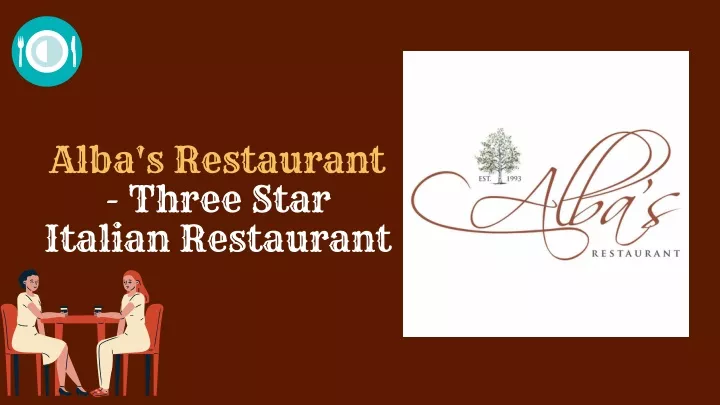alba s restaurant three star italian restaurant