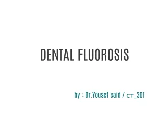 dental fluorosis