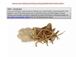 Improve your Healthy by Drinking and Buying White Musli Powder Online