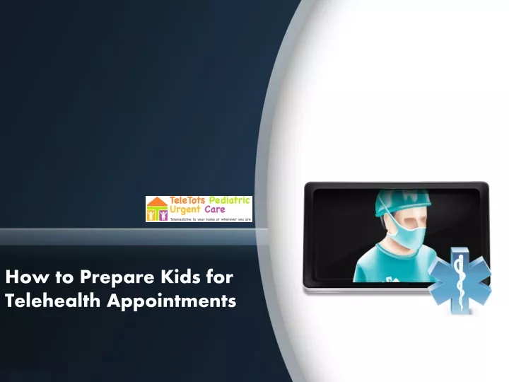 how to prepare kids for telehealth appointments